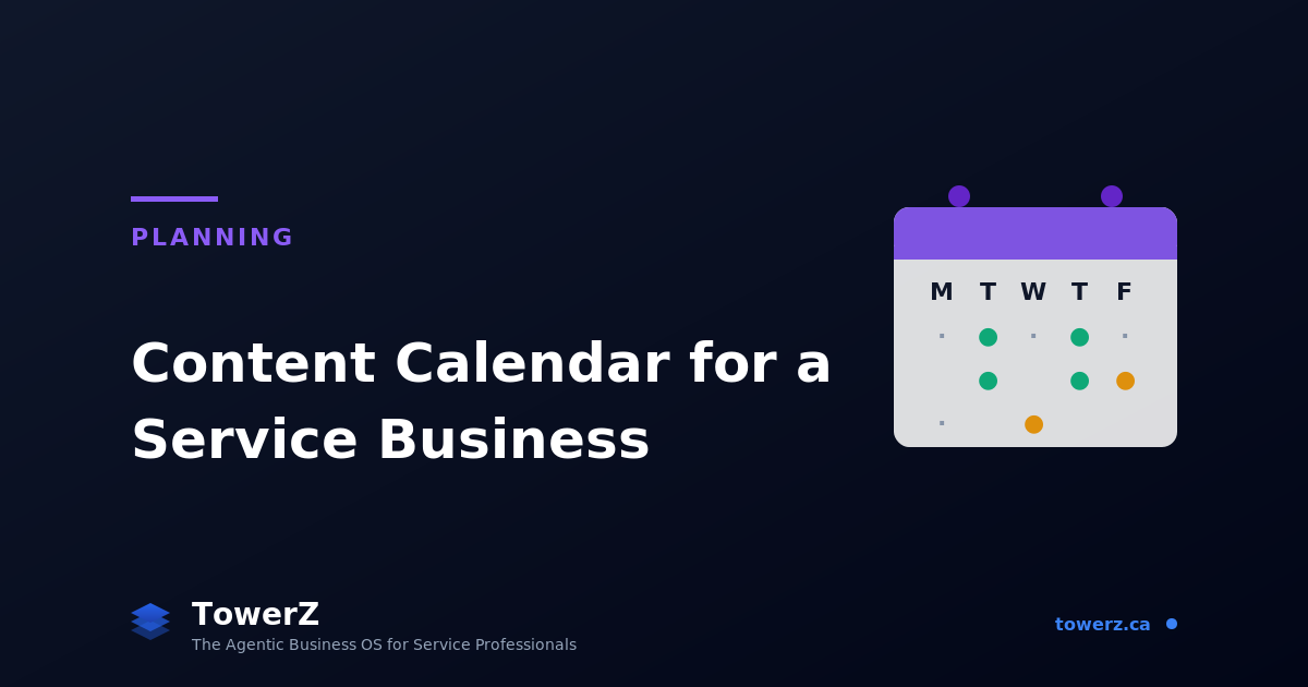 Content Calendar for a Service Business: How to Build One That Actually Gets Used